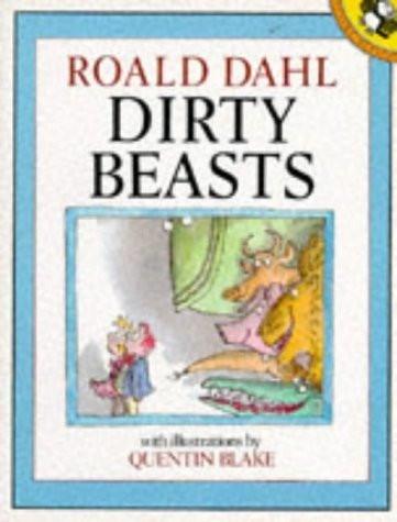 Quentin Blake / Dirty Beasts (Children's Picture Book)