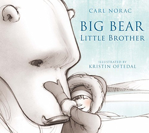 Carl Norac / Big Bear, Little Brother (Children's Picture Book)