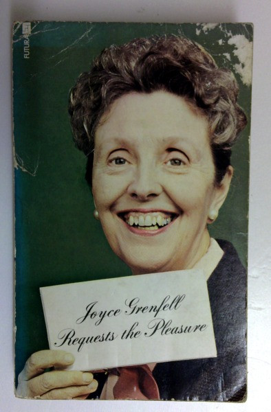 Joyce Grenfell / Requests the Pleasure (Vintage Paperback)