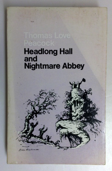Thomas Love Peacock / Headlong Hall (Everyman Paperbacks) (Vintage Paperback)