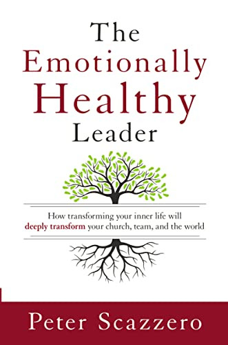 Peter Scazzero / The Emotionally Healthy Leader (Large Paperback)