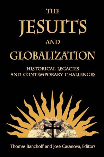 Thomas F. Banchoff / The Jesuits and Globalization (Large Paperback)