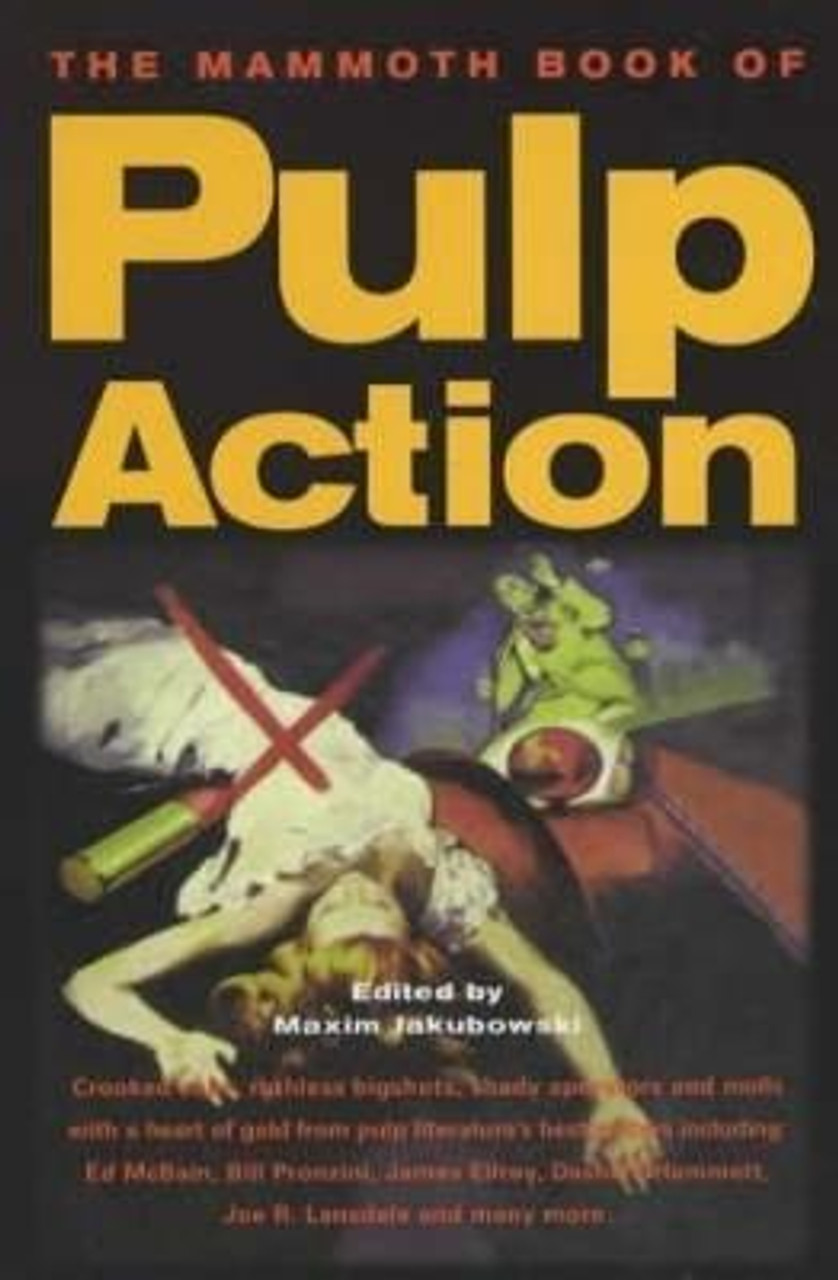 Maxim Jakubowski / The Mammoth Book of Pulp Action