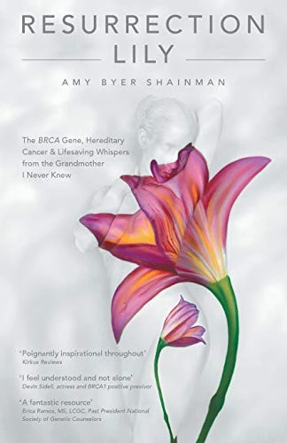 Amy Byer Shainman / Resurrection Lily (Large Paperback)