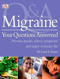 Carol Foster / Migraine Your Questions Answered (Large Paperback)