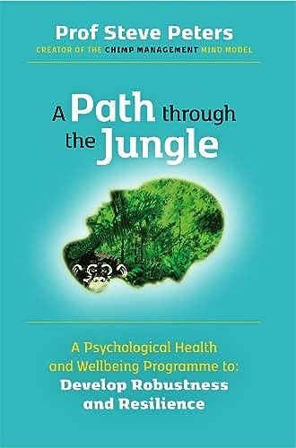 Steve Peters / A Path Through the Jungle (Large Paperback)