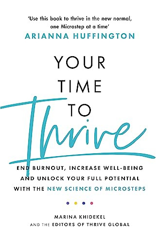 Arianna Huffington / Your Time to Thrive (Large Paperback)