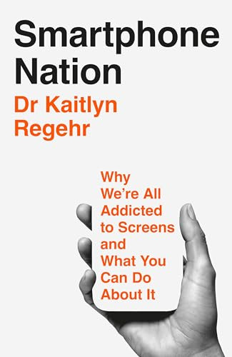Kaitlyn Regehr / Smartphone Nation (Large Paperback)