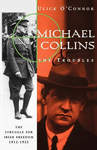 Ulick O'Connor / Michael Collins and the Troubles (Large Paperback)