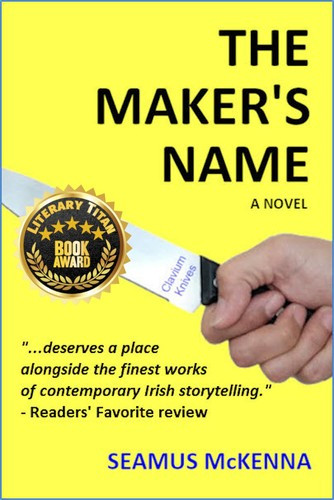 Seamus McKenna / The Maker's Name (Large Paperback)
