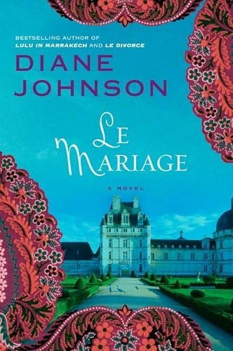 Diane Johnson / Le Mariage (Large Paperback)
