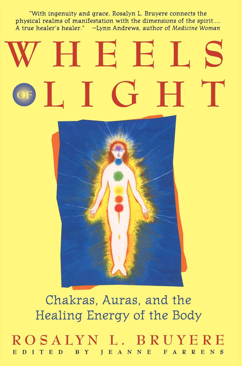 Rosalyn Bruyere / Wheels of Light (Large Paperback)