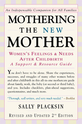 Sally Placksin / Mothering the New Mother (Large Paperback)