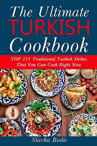 Slavka Bodic / Ultimate Turkish Cookbook (Large Paperback)