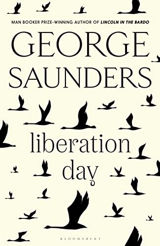 George Saunders / Liberation Day (Large Paperback)