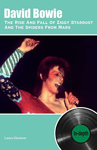 Laura Shenton / David Bowie The Rise And Fall Of Ziggy Stardust And The Spiders From Mars (Large Paperback)