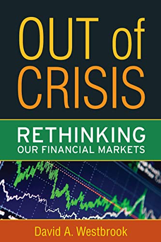 David A. Westbrook / Out of Crisis (Large Paperback)