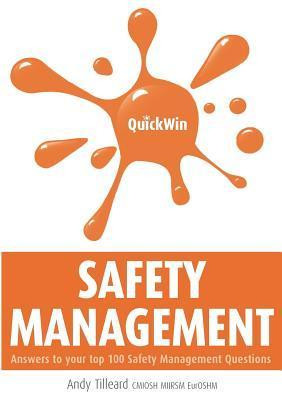 Andy Tilleard / Quick Win Safety Management (Large Paperback)