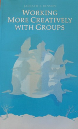 Jarlath F. Benson / Working More Creatively with Groups (Large Paperback)