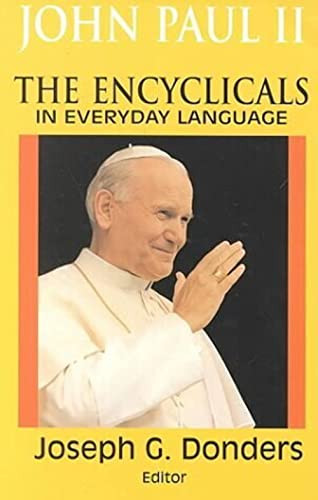 John Paul II / Encyclicals in Everyday Language (Large Paperback)