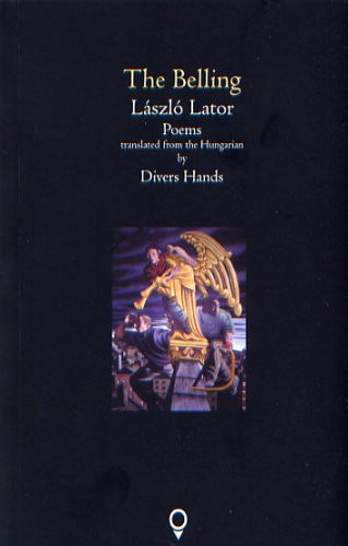 Laszlo Lator / The Belling (Large Paperback)