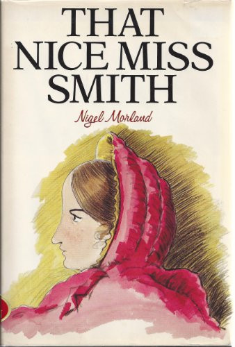 Nigel Morland / That Nice Miss Smith (Large Paperback)