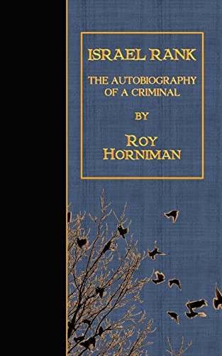 Roy Horniman / Israel Rank the Autobiography of a Criminal (Large Paperback)