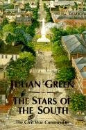 Julien Green / The Stars of the South (Hardback)