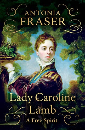Lady Antonia Fraser / Lady Caroline Lamb (Hardback)