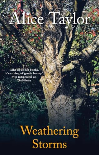 Alice Taylor / Weathering Storms (Hardback)