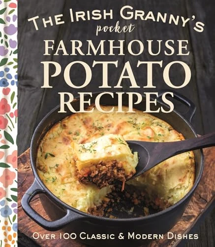 Tony Potter / The Irish Granny's Pocket Farmhouse Potato Recipes (Hardback)