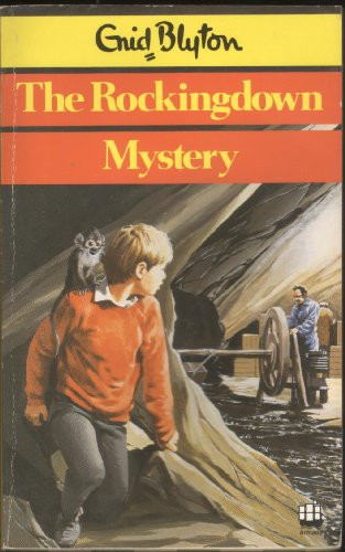 Enid Blyton / The Rockingdown Mystery