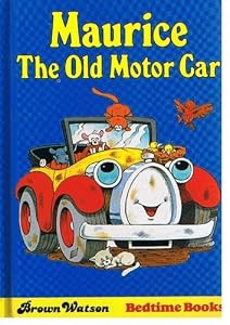Maureen Spurgeon / Maurice the Old Motor Car