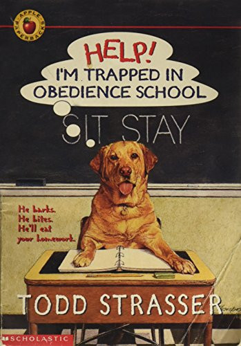 Todd Strasser / Help! I'm Trapped In Obedience School