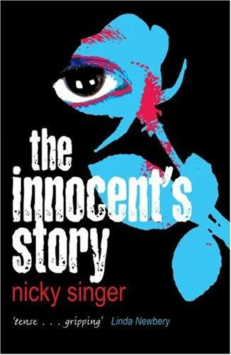 Nicky Singer / The Innocent's Story