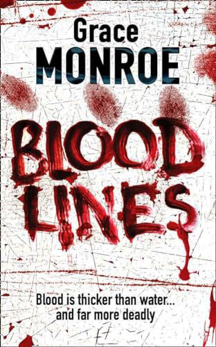 Grace Monroe / Blood Lines