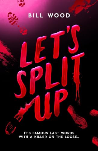 Bill Wood / Let's Split Up