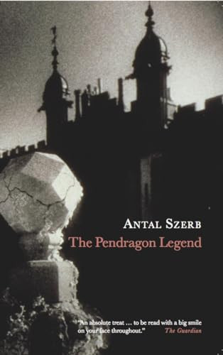 Antal Szerb / The Pendragon Legend