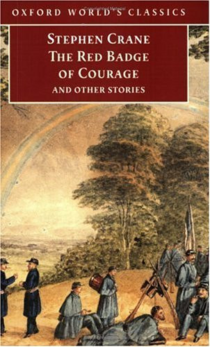 Stephen Crane / The Red Badge of Courage and Other Stories