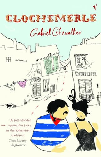 Gabriel Chevallier / Clochemerle