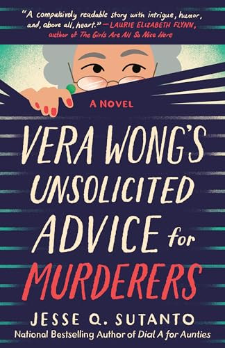 Jesse Sutanto / Vera Wong's Unsolicited Advice for Murderers