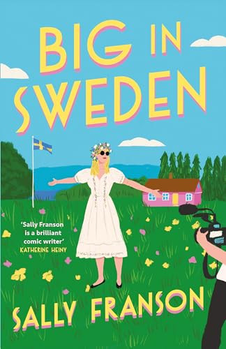 Sally Franson / Big in Sweden