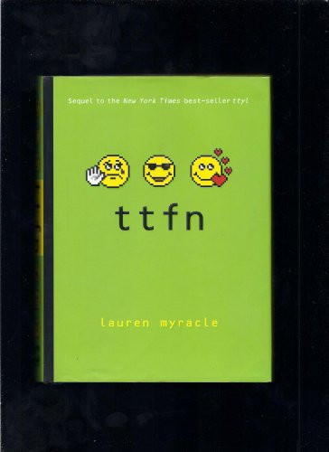 Lauren Myracle / ttfn 10th Anniversary update and reissue