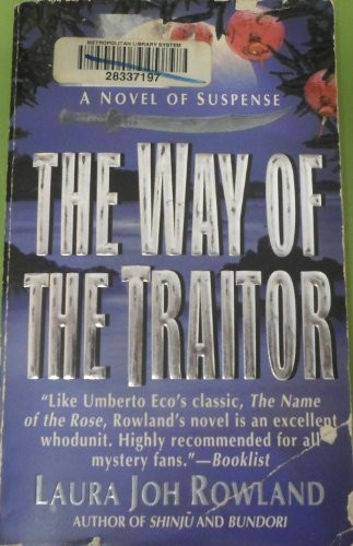 Laura Joh Rowland / The Way of the Traitor