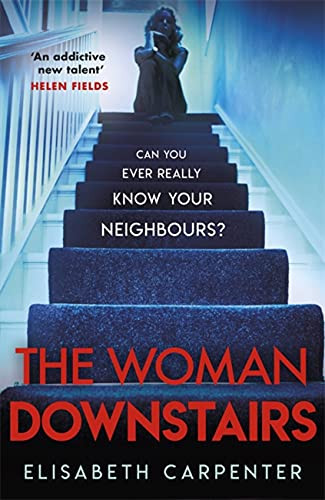 Elisabeth Carpenter / The Woman Downstairs