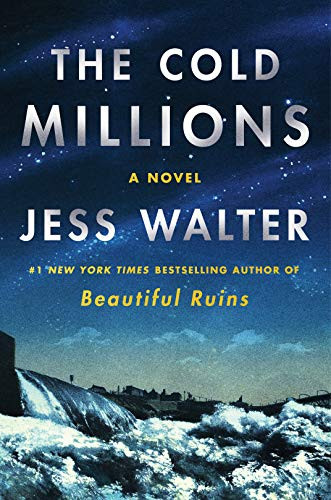 Jess Walter / The Cold Millions