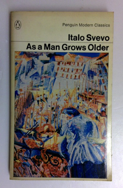 Italo Svevo / As a Man Grows Older (Modern Classics) (Vintage Paperback)