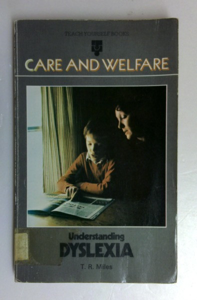Tim Miles / Understanding Dyslexia (Teach Yourself) (Vintage Paperback)