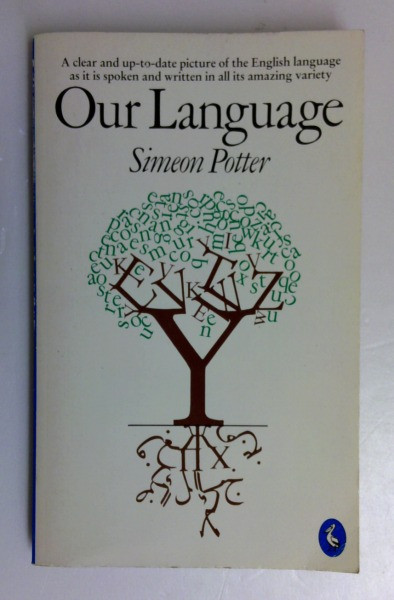 Simeon Potter / Our Language (Pelican S.) (Vintage Paperback)