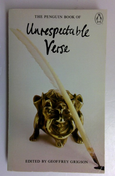 Ed. Geoffrey Grigson / The Penguin Book of Unrespectable Verse (Vintage Paperback)